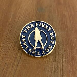 UNION LABEL “THE FIRST BUT NOT THE LAST” pin like new